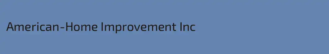 American-Home Improvement Inc